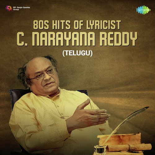 80s Hits Of Lyricist C. Narayana Reddy