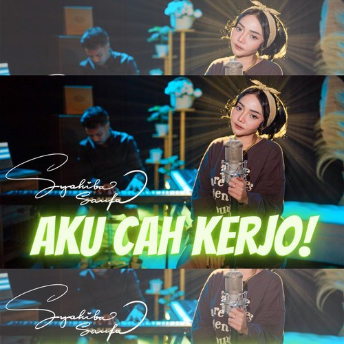 Aku Cah Kerjo