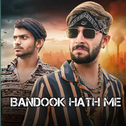 Bandook Hath Me