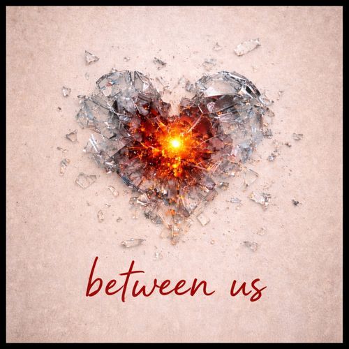 Between us