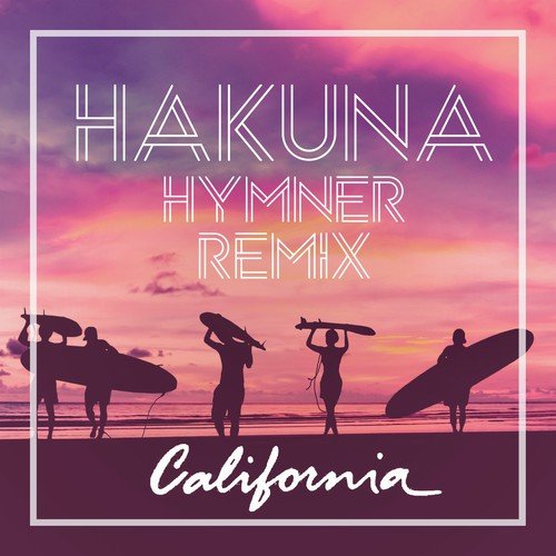 California (Hymner Remix)