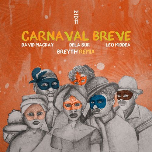 Carnaval Breve (Breyth Remix)
