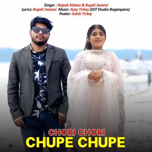Chori Chori Chupe Chupe