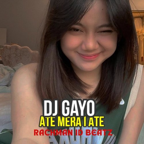DJ ATE MERAI ATE cover art