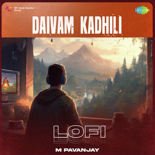 Daivam Kadhili - Lofi