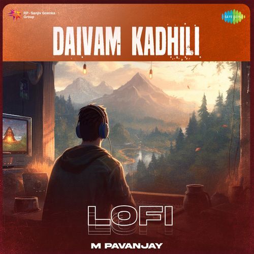 Daivam Kadhili - Lofi