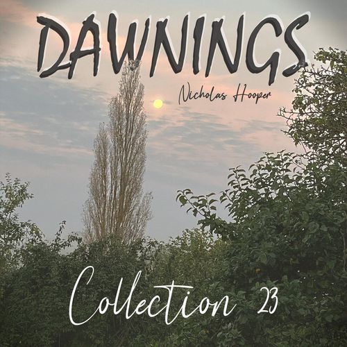 Dawnings: Collection 23