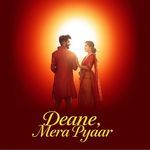 Deane, Mera Pyaar