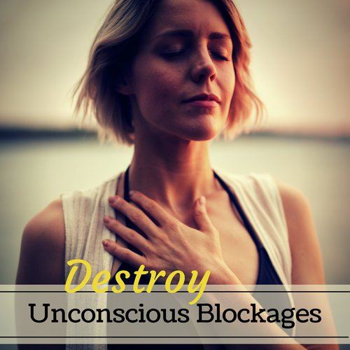 Destroy Unconscious Blockages cover art