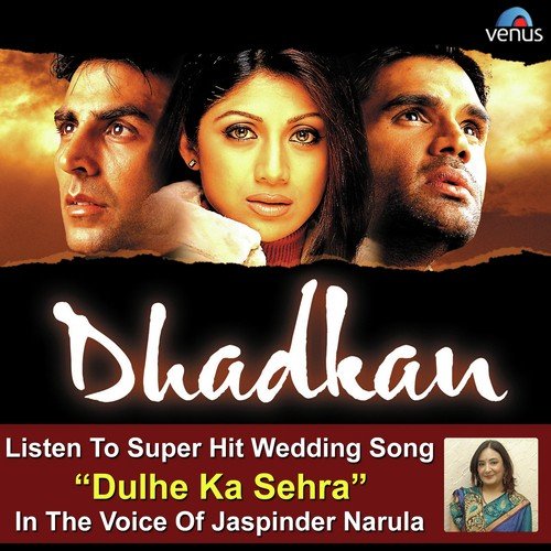 Dhadkan Songs, Download Dhadkan Movie Songs For Free Online at Saavn.com