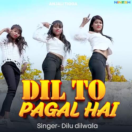 Dil To Pagal Hai