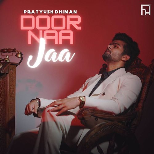 Door Naa Jaa