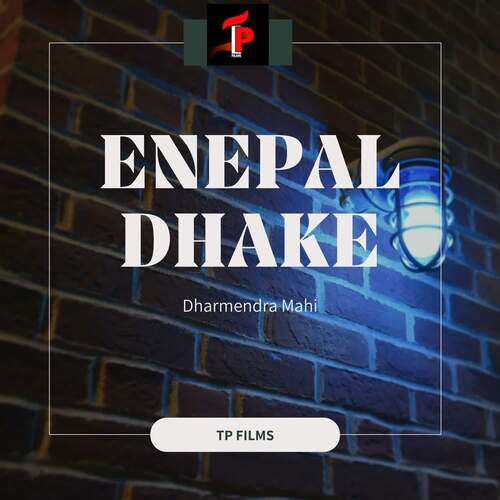 Enepal Dhake