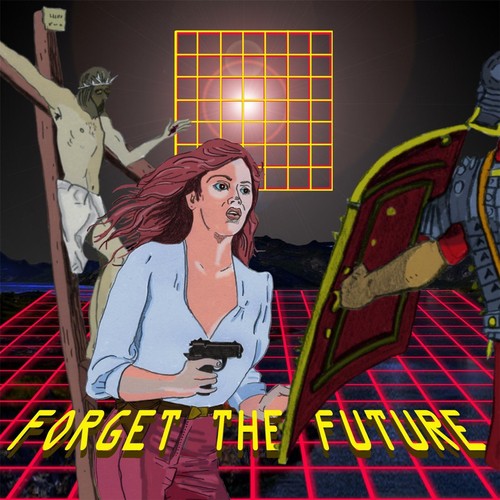 Forget the Future