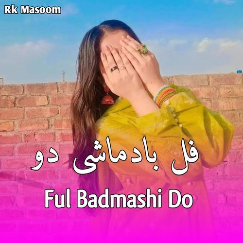 Ful Badmashi Do