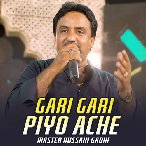 Gari Gari Piyo Ache