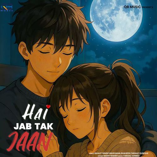 Hai Jab Tak Jaan