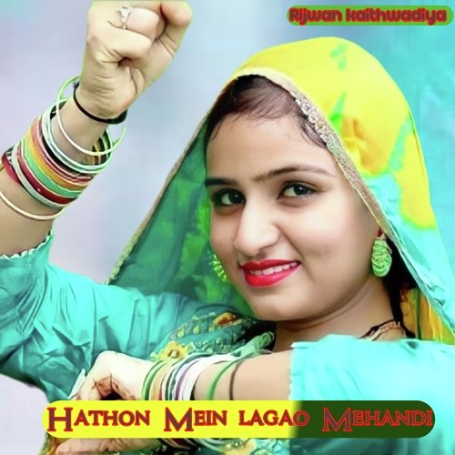 Hathon Mein lagao mehandi