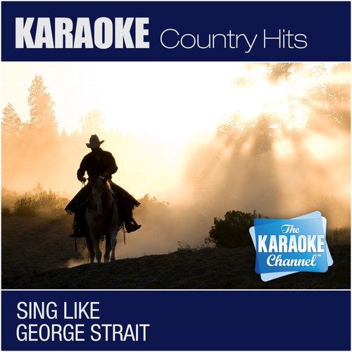 I Saw God Today (Sing Like George Strait) [Karaoke and Vocal Versions]