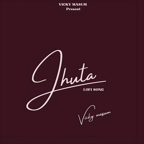 Jhuta (Lofi Song)