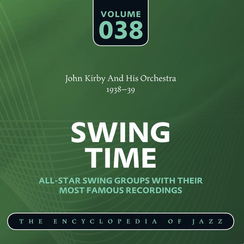 John Kirby And His Orchestra 1938-39