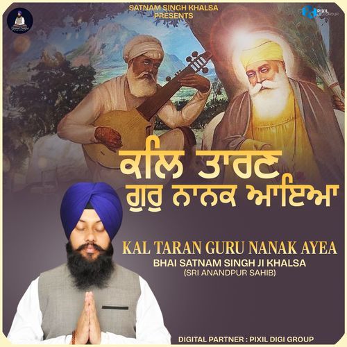 Kal Taran Guru Nanak Ayea