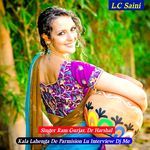 Kala Lahenga De Parmision Lu Interview Dj Me