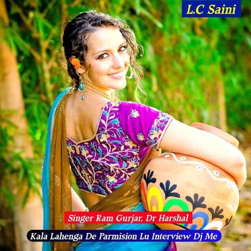 Kala Lahenga De Parmision Lu Interview Dj Me