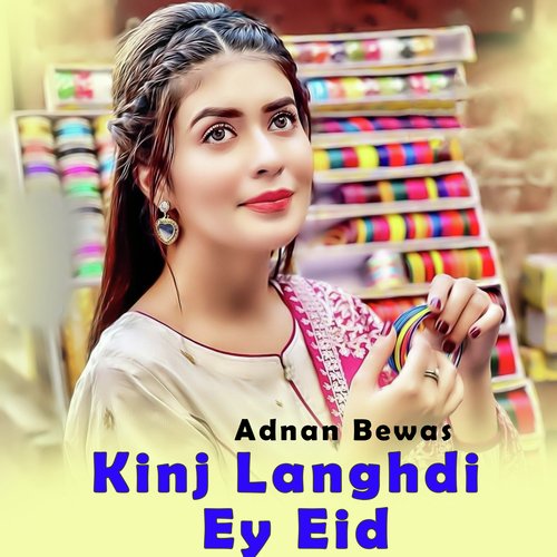 Kinj Langhdi Ey Eid