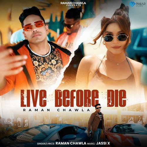 Live Before Die