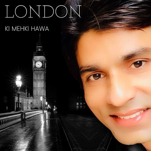 London Ki Mehki Hawa