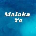 Malaka Ye