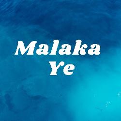 Malaka Ye