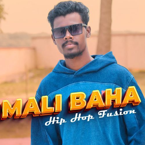 Mali Baha (Hip Hop Fusion)