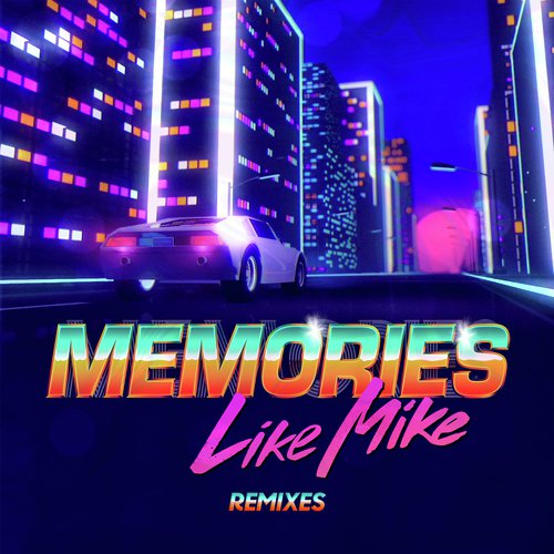 Memories (Remixes)