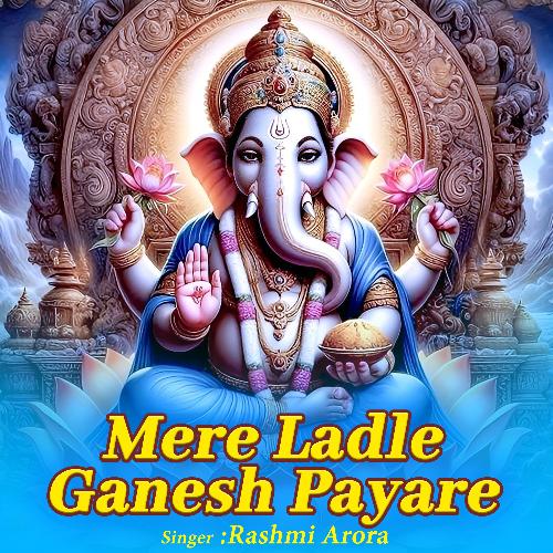 Mere Ladle Ganesh Payare