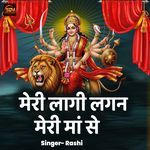 Meri Laagi Lagan Meri Maa Se