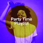 Party Time Playlist