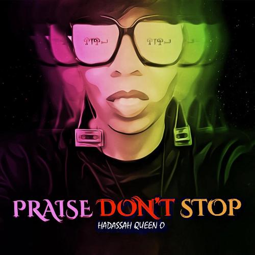 Praise Don't Stop