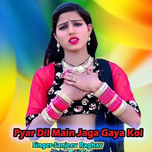 Pyar Dil Main Jaga Gaya Koi