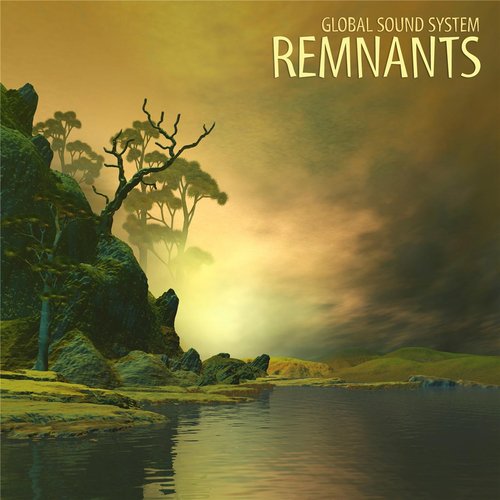 Remnants (Ambient Mix)