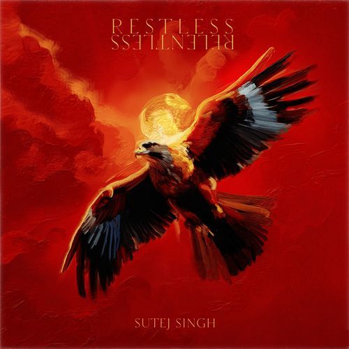 Restless | Relentless