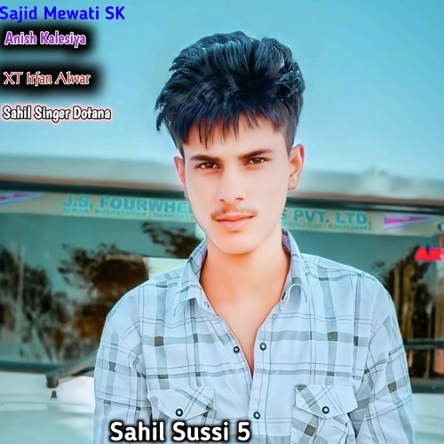 Sahil Sussi 5