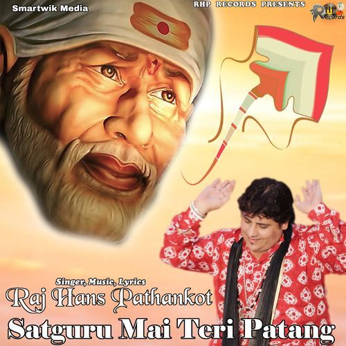 Satguru Main Teri Patang