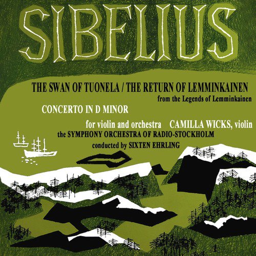 Sibelius: The Swan of Tuonela - The Return of Lemminkainen
