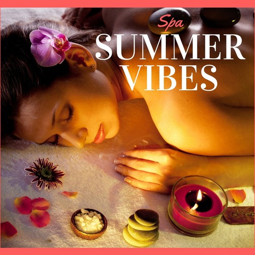 Spa Summer Vibes - Best Ambient Instrumental Hotel Songs and Calming Ocean Waves Sounds to Chill and Relax