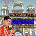 TERI CHOUKHAT PE AAYA DATANA