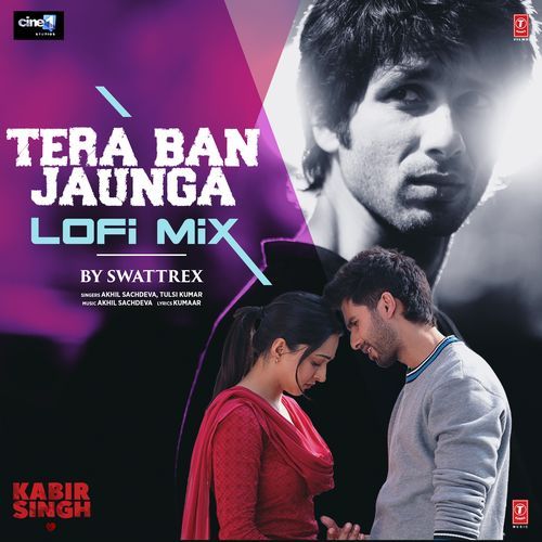 Tera Ban Jaunga Lofi Mix(Remix By Swattrex)