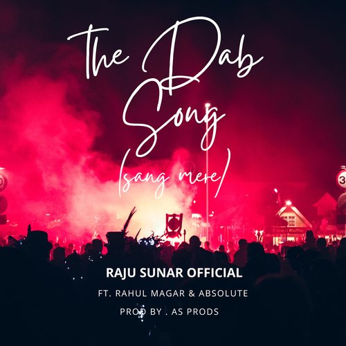 The Dab Song (Sang Mere)