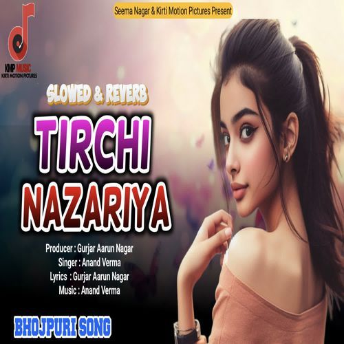 Tirchi Nazariya Slowed & Reverb